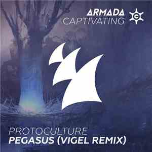 Protoculture - Pegasus (Vigel Remix) FLAC