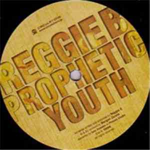 Reggie B - Prophetic Youth FLAC