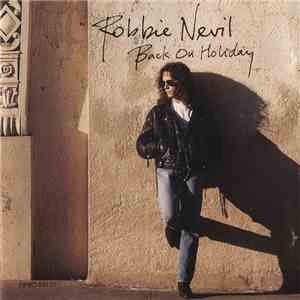 Robbie Nevil - Back On Holiday FLAC