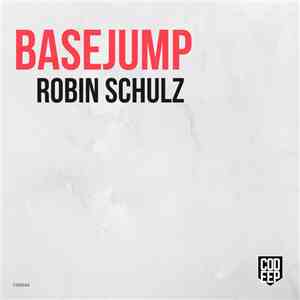 Robin Schulz - Basejump FLAC