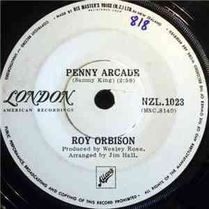 Roy Orbison - Penny Arcade / Tennessee Owns My Soul FLAC