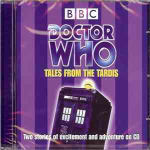 Sophie Aldred And Nicholas Courtney - Doctor Who (Tales From The Tardis) FLAC