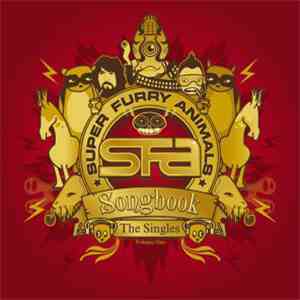 Super Furry Animals - Songbook (The Singles, Volume One) FLAC