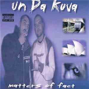 Un Da Kuva - Matters Of Fact FLAC