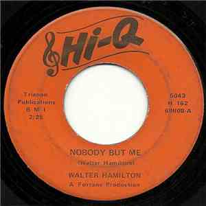 Walter Hamilton - Nobody But Me FLAC