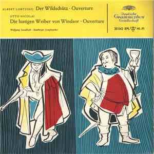 Wolfgang Sawallisch · Bamberger Symphoniker - Der Wildschütz · Ouverture / Die Lustigen Weiber Von Windsor · Ouverture FLAC