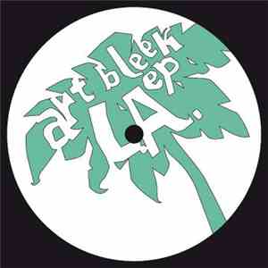 Art Bleek - L.A. EP FLAC