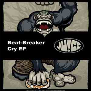 Beat-Breaker - Cry EP FLAC
