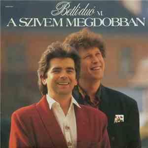 Betli Duó - A Szívem Megdobban FLAC