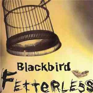Blackbird  - Fetterless FLAC