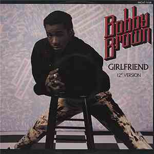 Bobby Brown - Girlfriend (12" Version) FLAC