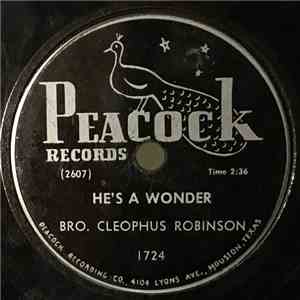 Bro. Cleophus Robinson - He's A Wonder / I'm Holding On FLAC