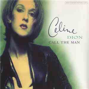 Celine Dion - Call The Man FLAC