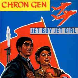 Chron Gen - Jet Boy Jet Girl FLAC
