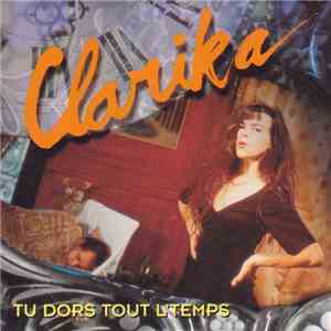 Clarika - Tu Dors Tout L'Temps FLAC
