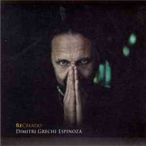 Dimitri Grechi Espinoza - ReCreatio FLAC