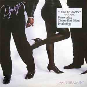 Dynasty - Daydreamin' FLAC