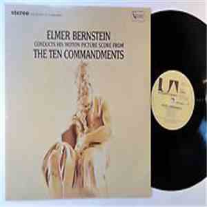 Elmer Bernstein - Elmer Bernstein Conducts His Motion Picture Score From The Ten Commandments FLAC
