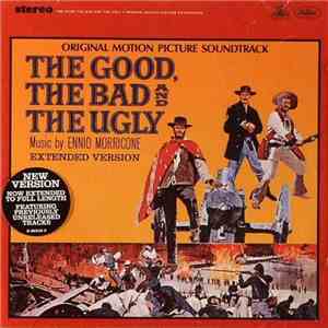 Ennio Morricone - The Good, The Bad And The Ugly (Original Motion Picture Soundtrack - Extended Version) FLAC
