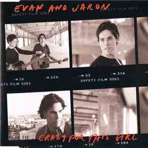 Evan And Jaron - Crazy For This Girl FLAC
