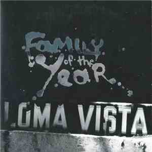 Family Of The Year - Loma Vista FLAC