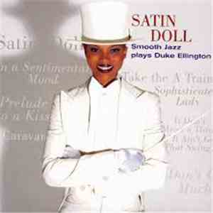 Kevin Toney - Satin Doll: Smooth Jazz Plays Duke Ellington FLAC