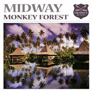 Midway - Monkey Forest / Travelling FLAC