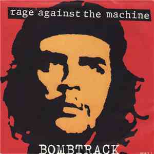 Rage Against The Machine - Bombtrack FLAC
