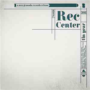Rec Center  - Tin Year FLAC