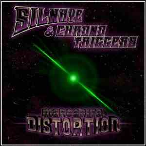 Silnaye & Chrono Triggers - Margarita Distortion FLAC