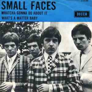 Small Faces - Whatcha Gonna Do About It FLAC