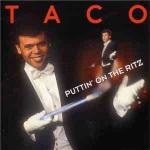 Taco - Puttin' On The Ritz FLAC