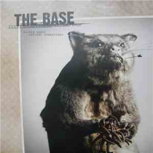 The Base  - Tested Under Extreme Conditions FLAC