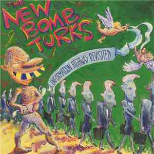 The New Bomb Turks - Information Highway Revisited FLAC