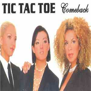Tic Tac Toe  - Comeback FLAC