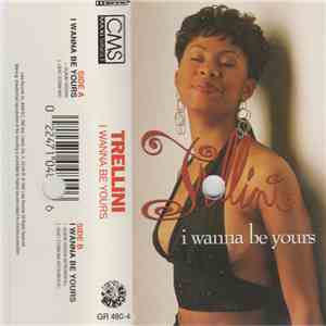 Trellini - I Wanna Be Yours FLAC