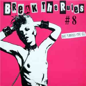 Various - Break The Rules #8: Rare Punkrock 1978-'82 FLAC