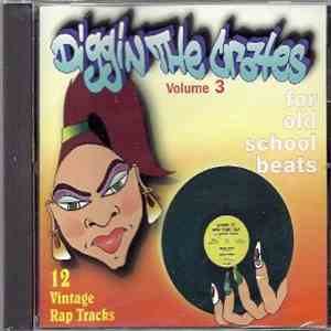 Various - Diggin The Crates Volume 3 (For Old School Beats) FLAC