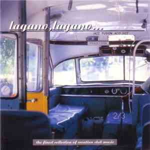 Various - Lagano, Lagano... 2/3 (Jazz, Fusion, Acid Jazz) FLAC