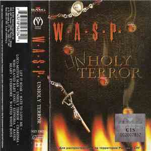 W.A.S.P. - Unholy Terror FLAC
