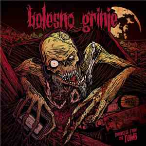 Bolesno Grinje - Chronicles From The Tomb FLAC