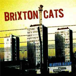 Brixton Cats - Quartier Maudit FLAC