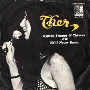 Chér - Gypsys, Tramps & Thieves / He'll Never Know FLAC