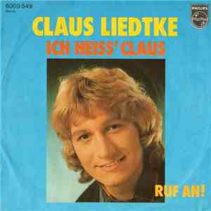 Claus Liedtke - Ich Heiss' Claus FLAC