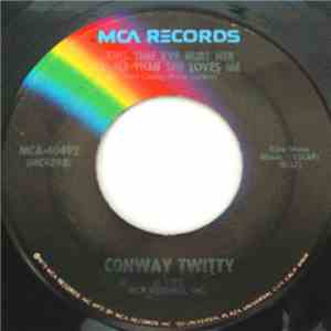 Conway Twitty - This Time I've Hurt Her More Than She Loves Me FLAC