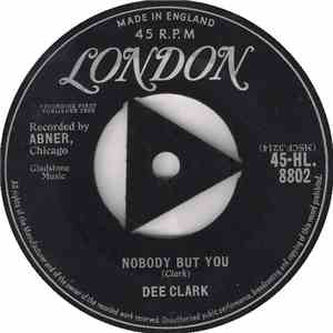 Dee Clark - Nobody But You / When I Call On You FLAC