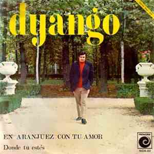 Dyango - En Aranjuez Con Tu Amor / Donde Tú Estés FLAC