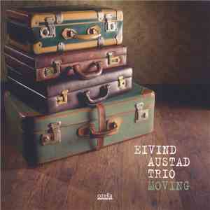 Eivind Austad Trio - Moving FLAC