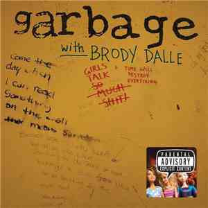 Garbage With Brody Dalle - Girls Talk FLAC