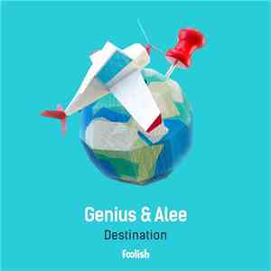 Genius & Alee - Destination FLAC